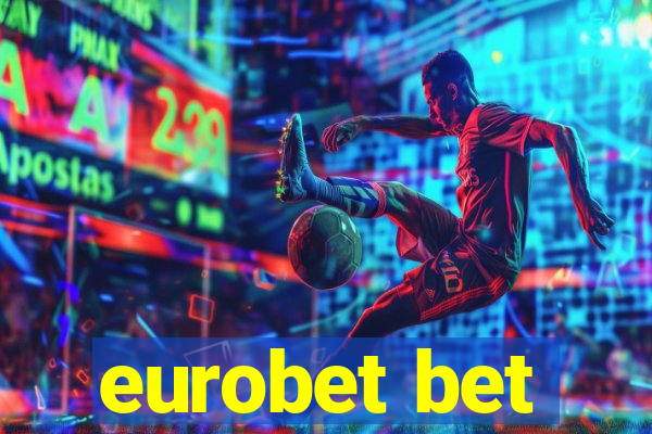 eurobet bet